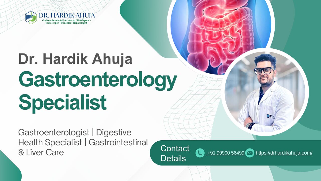 New Delhi, Health, Expert Care For Common Digestive Problems With Dr. Hardik Ahuja