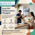 Kent RO Maintenance Maujpur