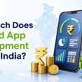 How Much Does Android App Development Cost In India?