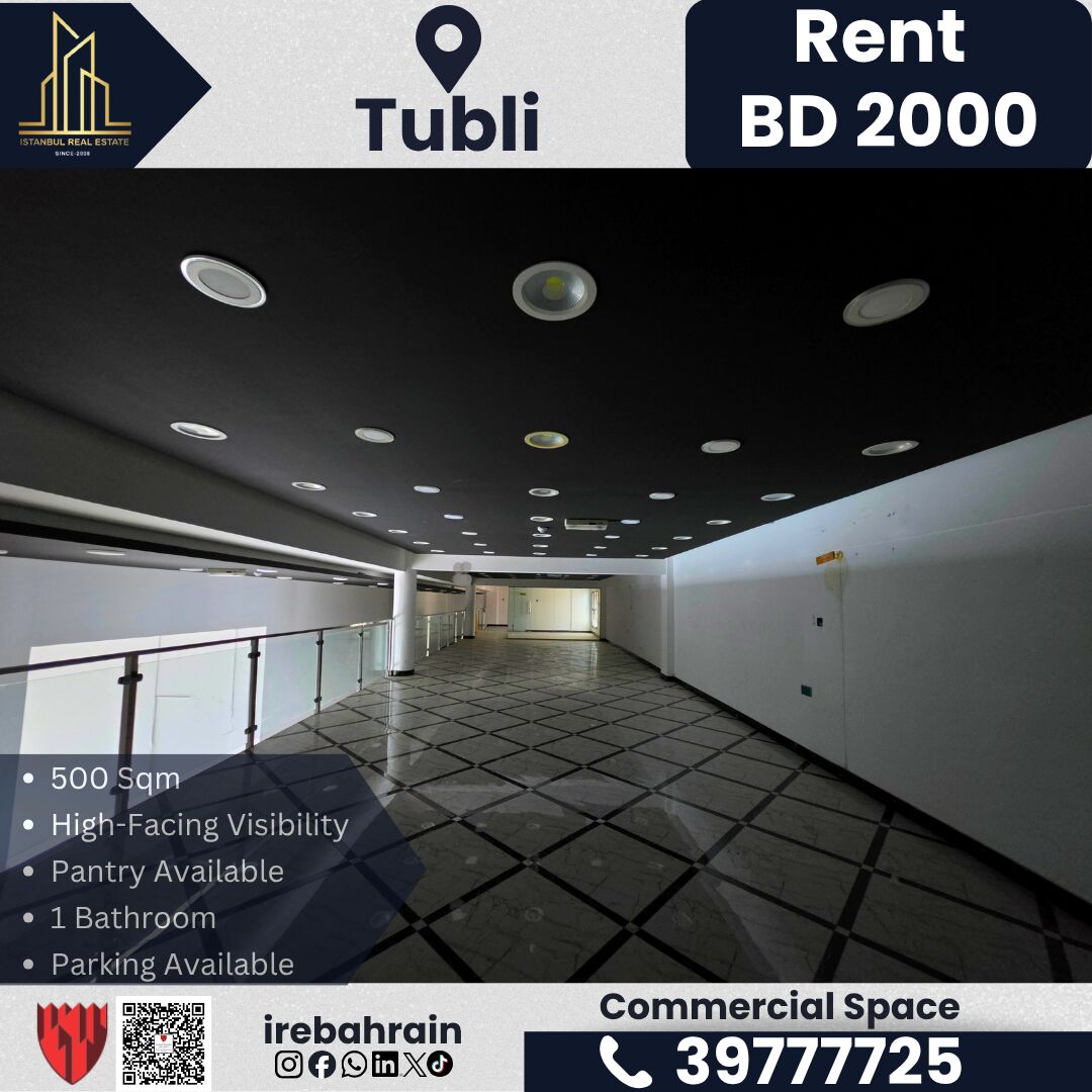 Tubli, Shops, BHD 2000,  500 Sq. Meter,  High-Facing Commercial Space For Rent &ndash; Tubli | BD 2,000/-