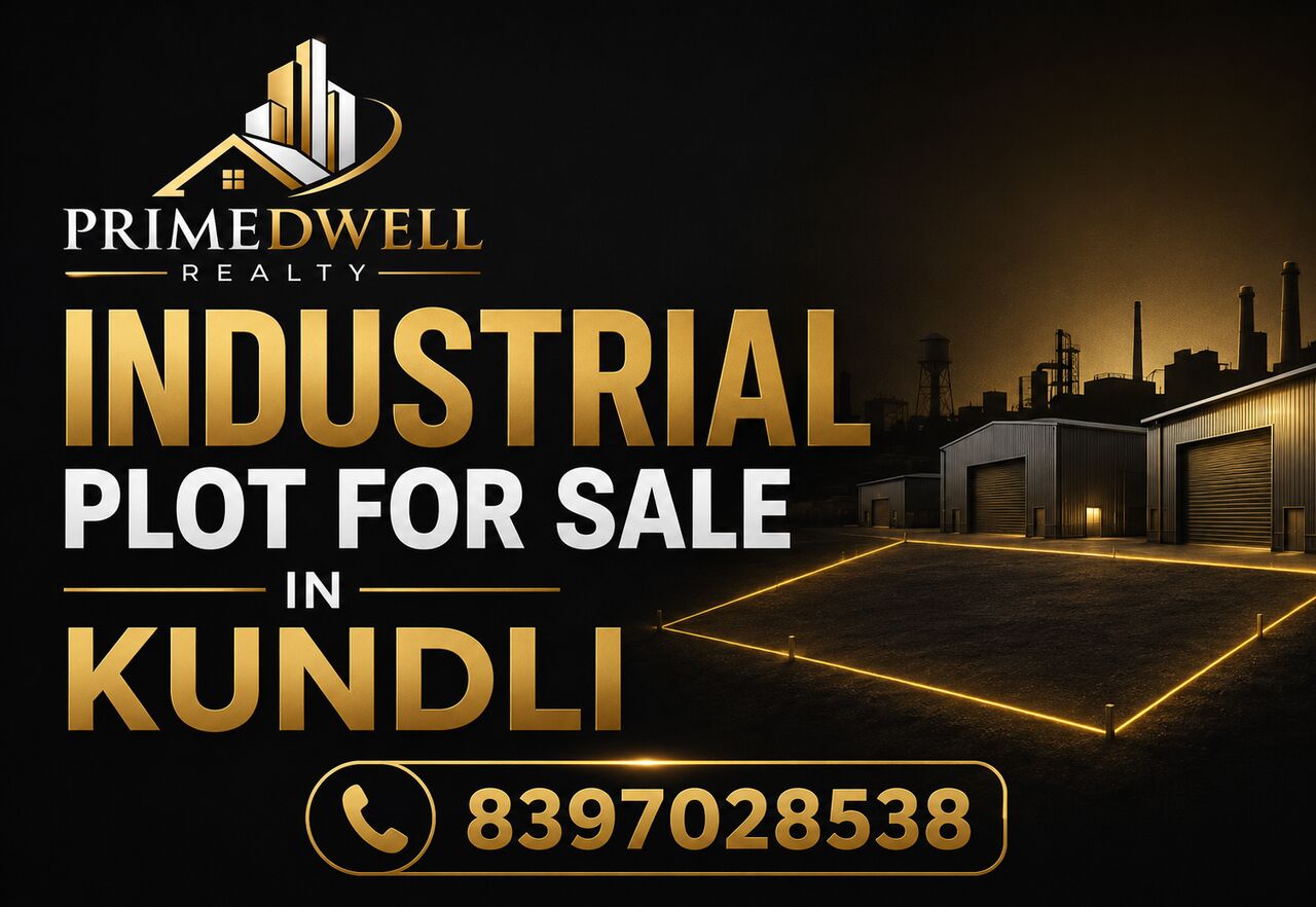 Mumbai, Real Estate, Strategic Industrial Plots For Sale In Kundli &ndash; NH-44 Direct Connectivity