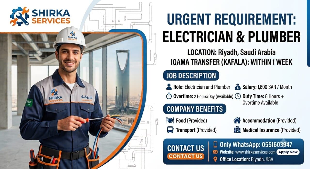 Riyadh, Jobs, ELECTRICIAN And PLUMBER Requirement