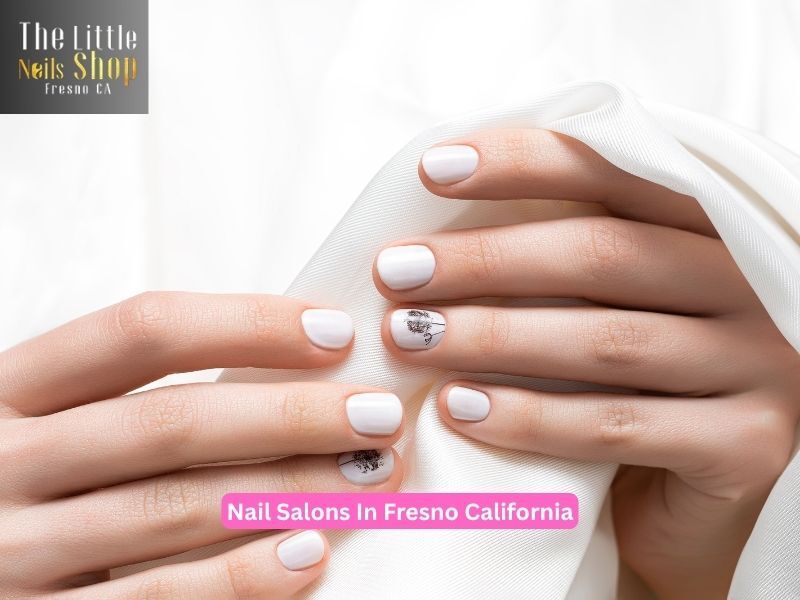 New York, Beautician, Key Benefits Of Visiting Nail Salons In Fresno California