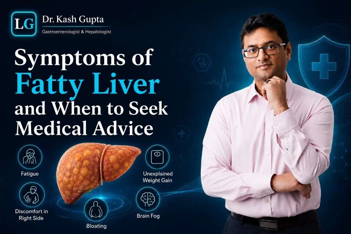 London, Health, Know About Symptoms Of Fatty Liver From Dr. Kash Gupta