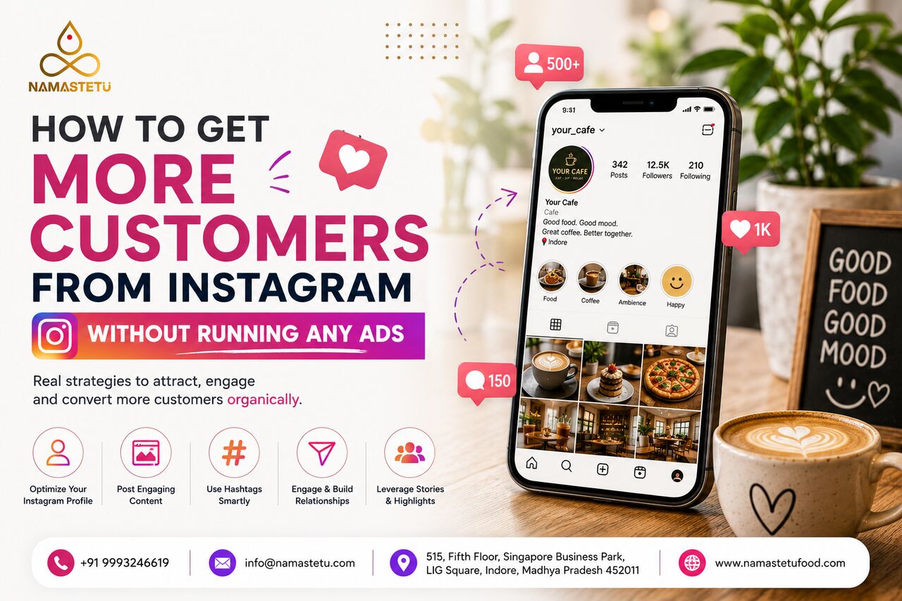 Indore, Marketing, Instagram Marketing For Cafes &mdash; Organic Growth Without Ad Spend