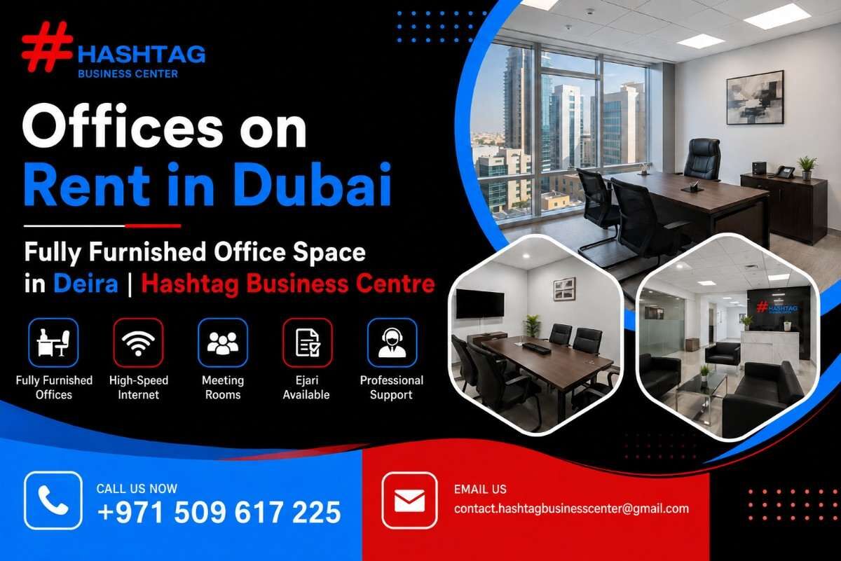 Deira, Offices, Offices On Rent In Dubai | Fully Furnished Office Space In Deira | Hashtag Business Centre