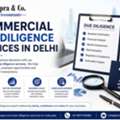 Commercial Due Diligence Services In Delhi For Strategic Transactions
