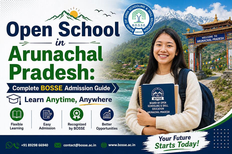 Mumbai, Education, Open School In Arunachal Pradesh Complete BOSSE Admission