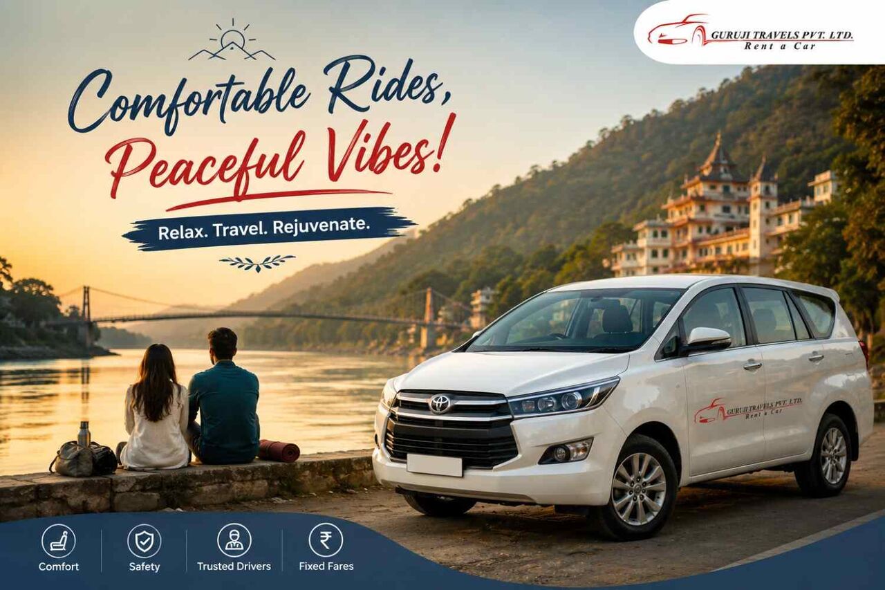New Delhi, Guest Posting, Comfortable Delhi To Rishikesh Taxi &ndash; Guruji Travel