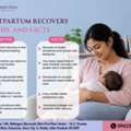 Best Gynecologist In Gaur City | Postpartum Care Myths & Facts
