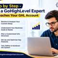 Step By Step - How A GoHighLevel Expert Approaches Your GHL Account