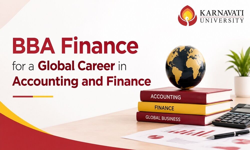 Ahmedabad, Education, BBA Finance For A Global Career In Accounting And Finance