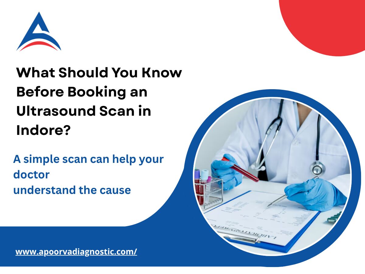 Indore, Health, What Should You Know Before Booking An Ultrasound Scan In Indore?