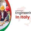 Engineering In Italy For Higher Studies