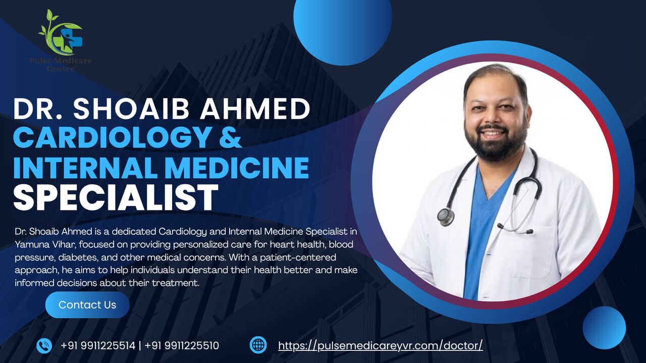 New Delhi, Health, Expert Heart & Internal Medicine Care For Better Health In Yamuna Vihar