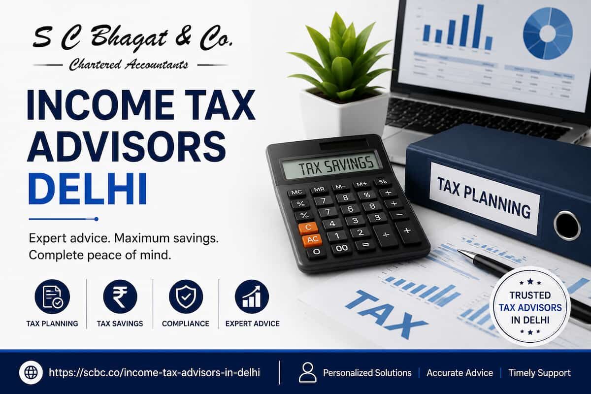 New Delhi, Business, Income Tax Advisors In Delhi For Comprehensive Tax Support