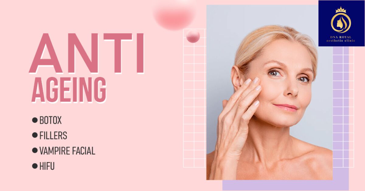 Thane, Fashion & Design, DNA Royal &ndash; Anti Ageing Facials In Thane For Youthful, Radiant Skin.