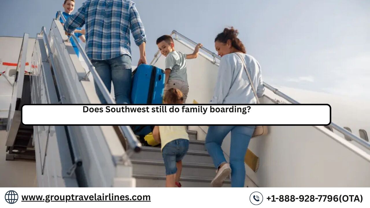 New York, Travel, Does Southwest Still Do Family Boarding?