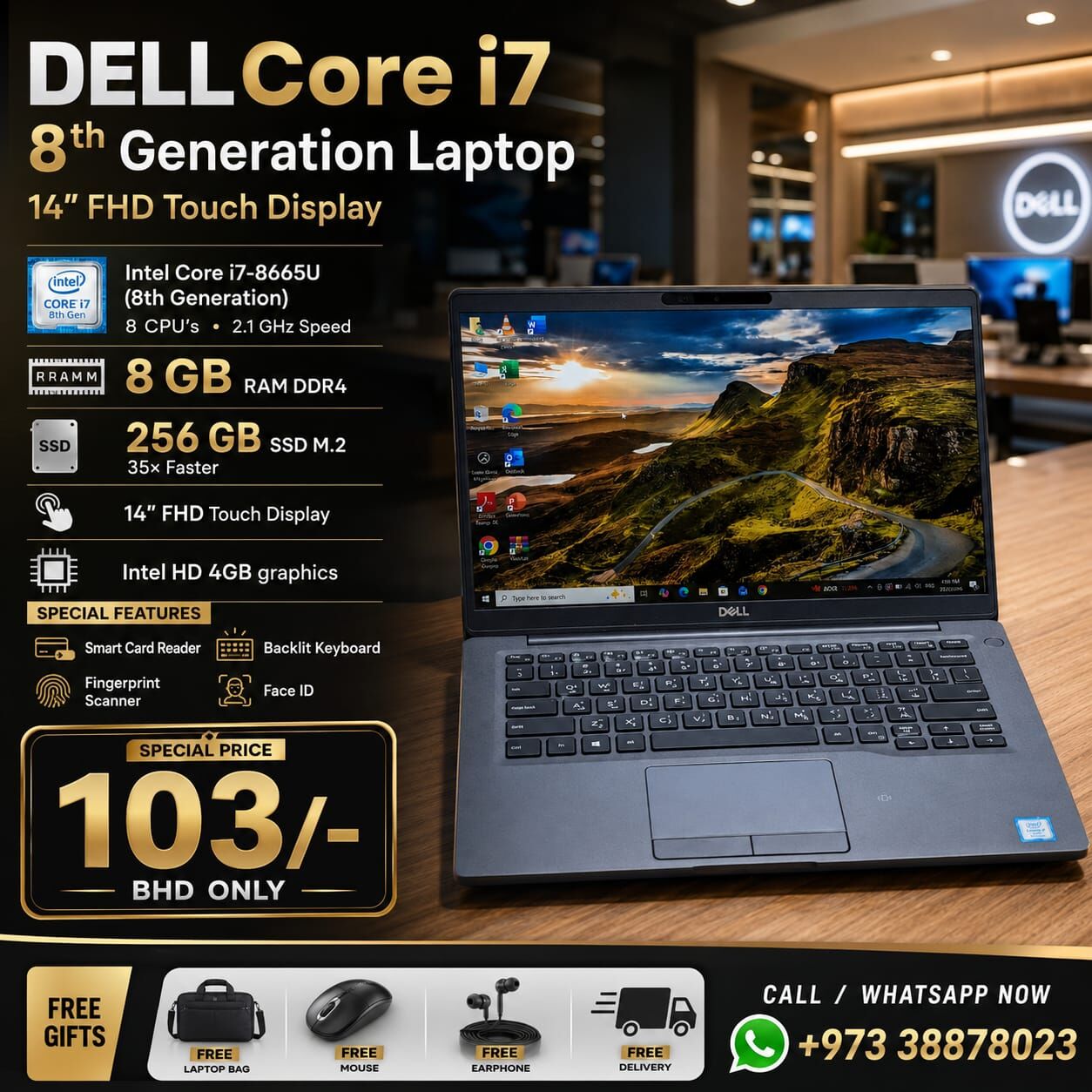 Manama, Computers, BHD 103,  DELL Core I7 8th Gen Laptop 8GB RAM 256GB SSD 14" FHD Touch Display FREE GIFTS