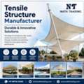 Tensile Structure Manufacturer &ndash; Durable & Innovative Solutions