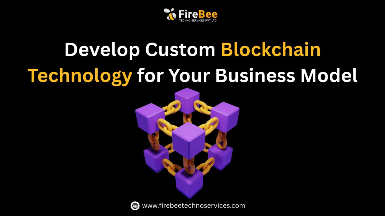 Dubai, Software Development, Develop Custom Blockchain Technology For Your Business Model