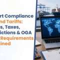 Starting An Import Business Abroad? Don't Look At Tariffs Alone