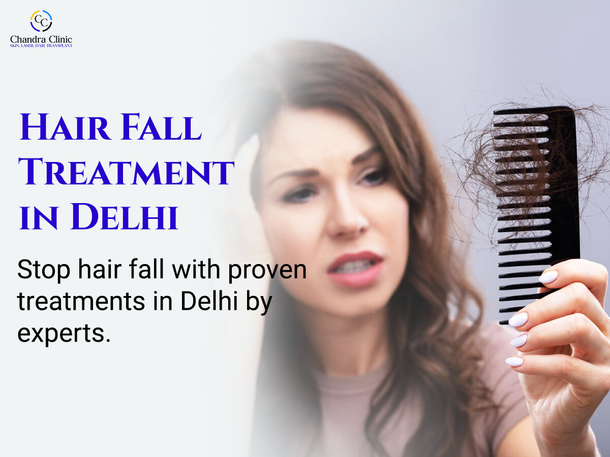 New Delhi, Health, From Hair Fall To Hair Growth: Understanding Treatment Options In Delhi