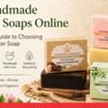 INR 200,  Handmade Natural Soaps Online: A Simple Guide To Choosing Better Soap
