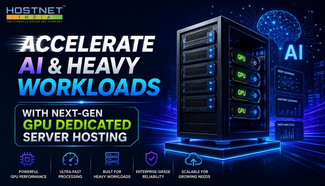 Mumbai, Technical, Accelerate AI & Heavy Workloads With Next-Gen GPU Dedicated Server Hosting
