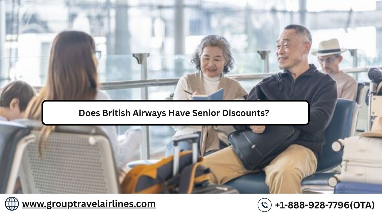 New York, Travel, Does British Airways Have Senior Discounts?