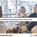 Does British Airways Have Senior Discounts?