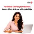 Financial Literacy For Women: Learn, Plan & Grow With LakshMe