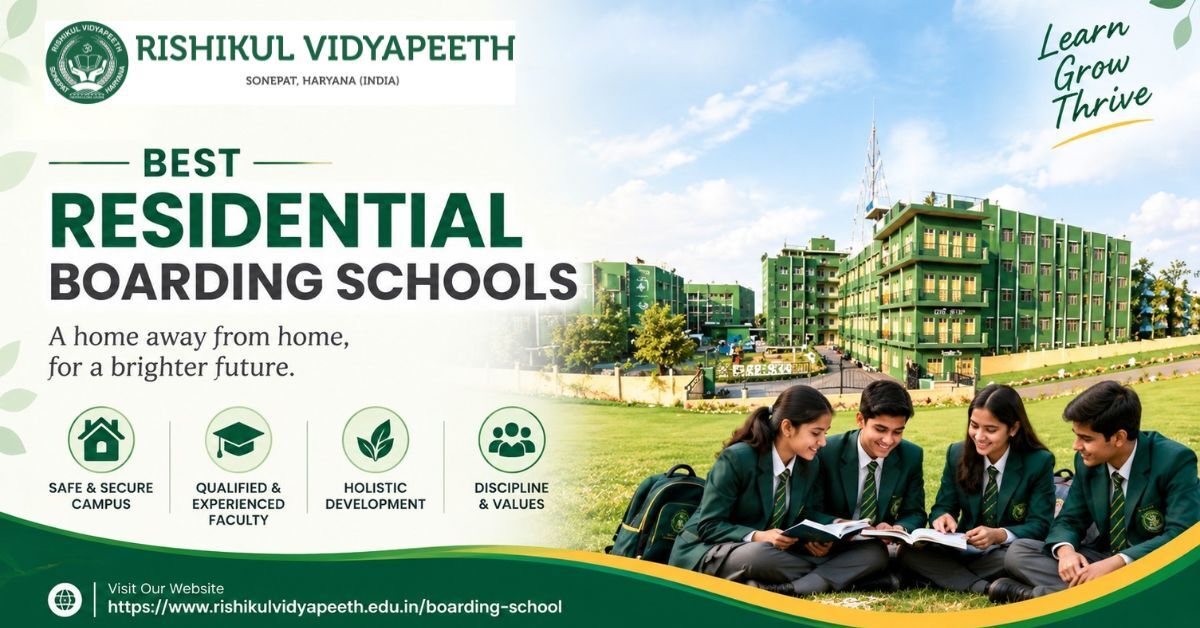 New Delhi, Education, Best Residential Boarding Schools For Holistic Education