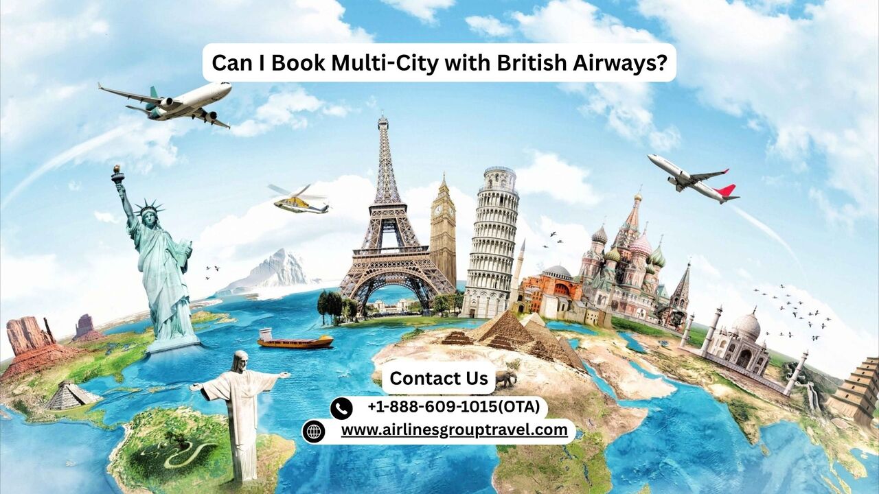 New York, Travel, Can I Book Multi-City With British Airways?