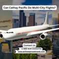 Can Cathay Pacific Do Multi-City Flights?