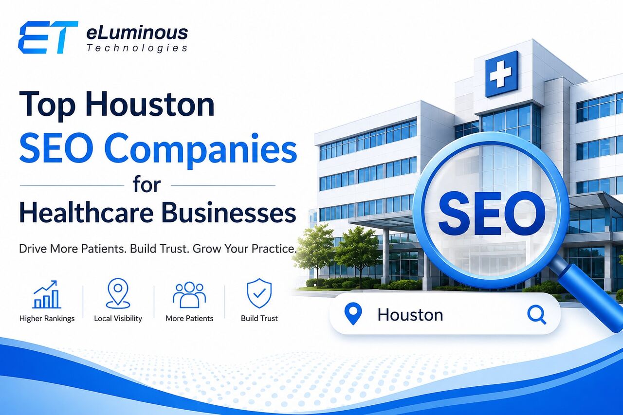 Houston, Marketing, Houston SEO Company For Healthcare Practices