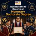 Top Reasons To Receive An Honorary Doctorate Degree