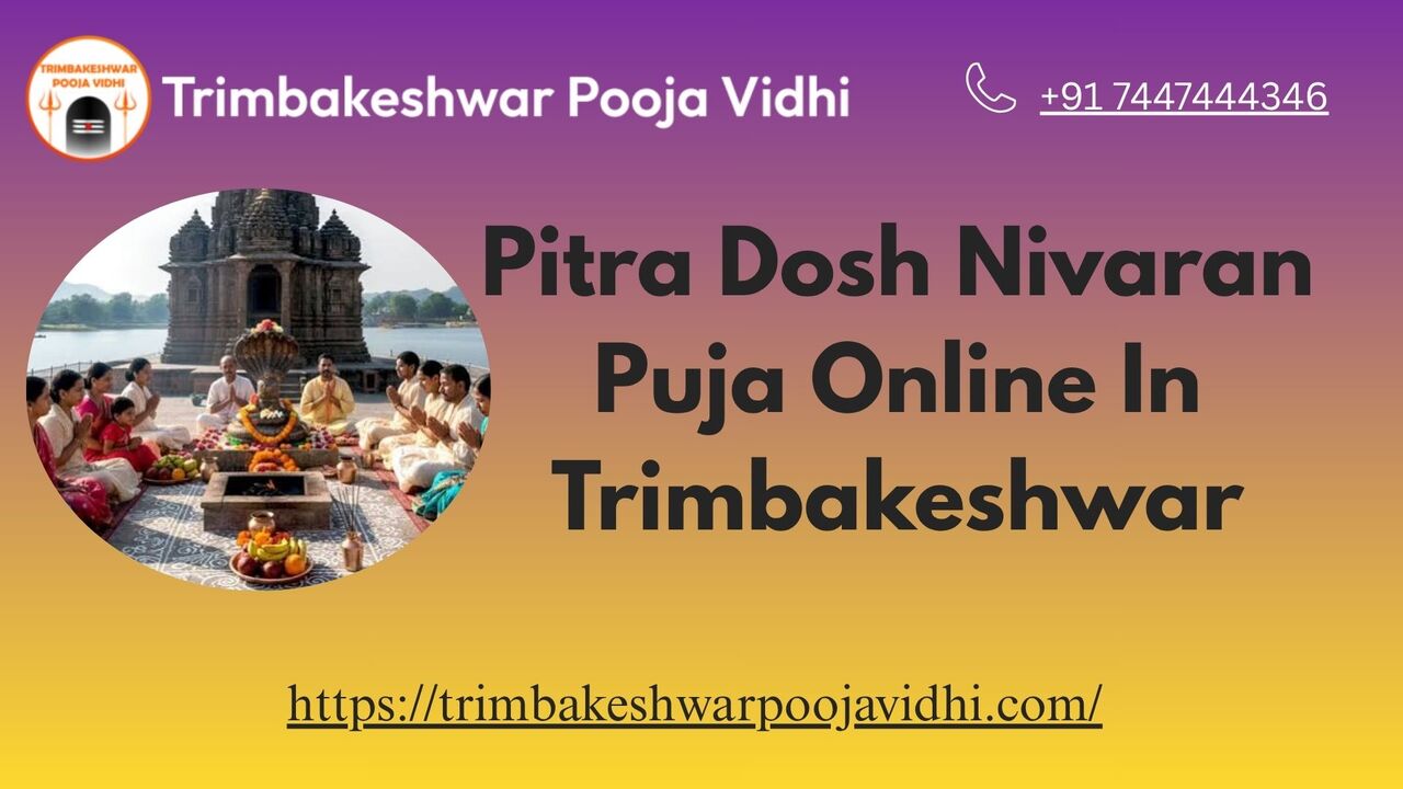 Mumbai, Creative, Pitra Dosh Nivaran Puja In Trimbakeshwar Online