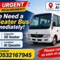 URGENT REQUIREMENT  I Urgently Need A 30-seater Bus For Work.  📍 Location: Al Qassim 🚌 R