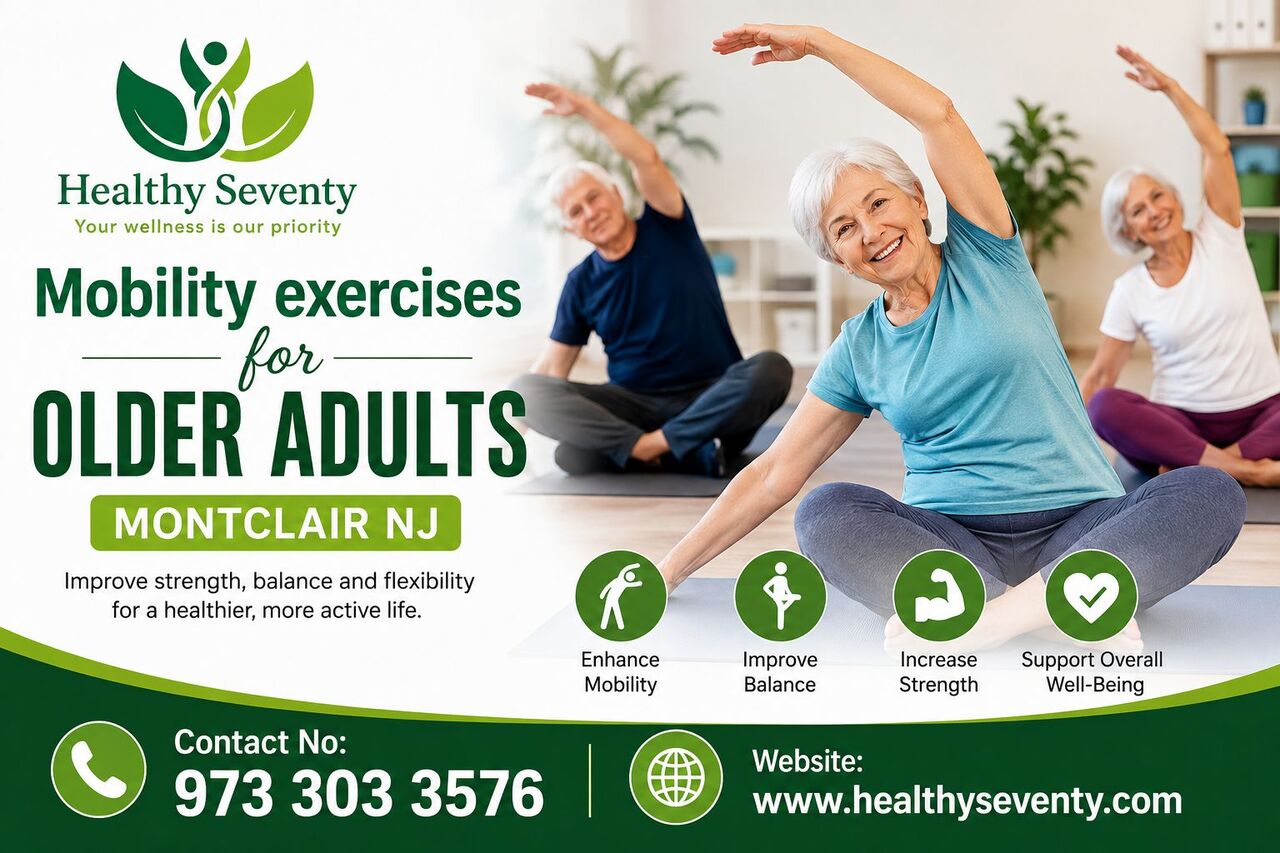 New York, Health, Mobility Exercises For Older Adults Montclair NJ