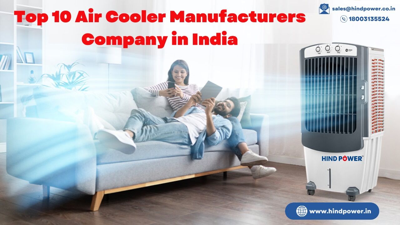 New Delhi, Industrial Machinery, Top Air Cooler Manufacturers | HIND POWER