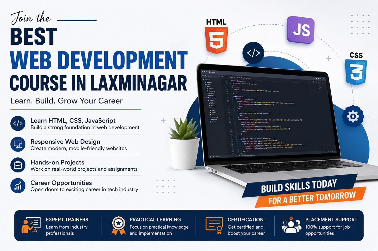 Laxmi Nagar, Education, Learn Web Development With Professional Training In Laxminagar