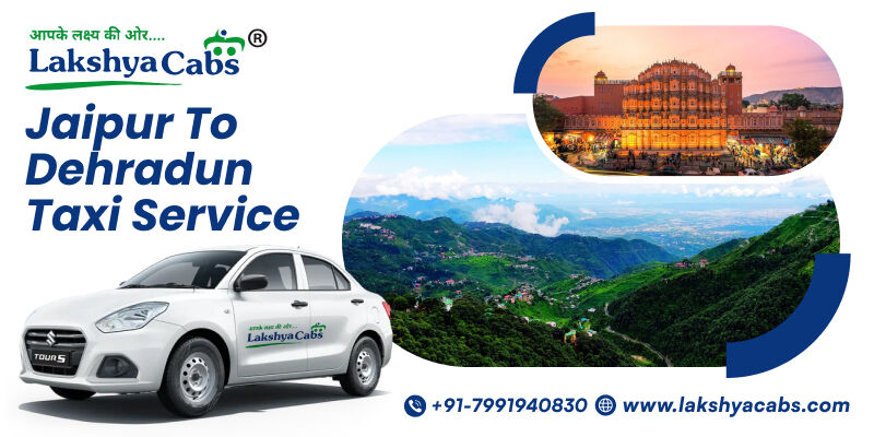 Jaipur, Travel, Jaipur To Dehradun Taxi Service