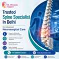 Trusted Spine Specialist In Delhi For Advanced Neurosurgical Care