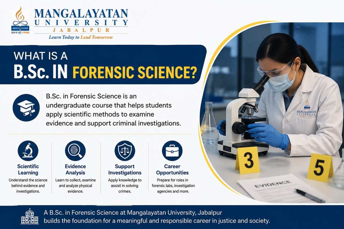 Bhopal, Education, B.Sc. Forensic Science Course: Eligibility & Career Scope