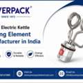 Who Is A Trusted Electric Kettle Heating Element Manufacturer In India?