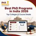 Best PhD Programs In India 2026: Top Colleges & Course Details