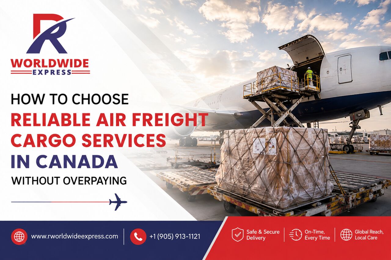 Toronto, Pick Up & Drop Off, How To Choose Reliable Air Freight Cargo Services In Canada Without Overpaying