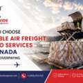 How To Choose Reliable Air Freight Cargo Services In Canada Without Overpaying