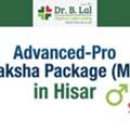 INR 9390,  Advanced-Pro Suraksha Package With Free Home Collection & Same-Day Results | Hisar
